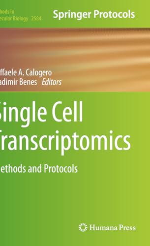 Single Cell Transcriptomics: Methods and Protocols (Methods in Molecular Biology, 2584, Band 2584)
