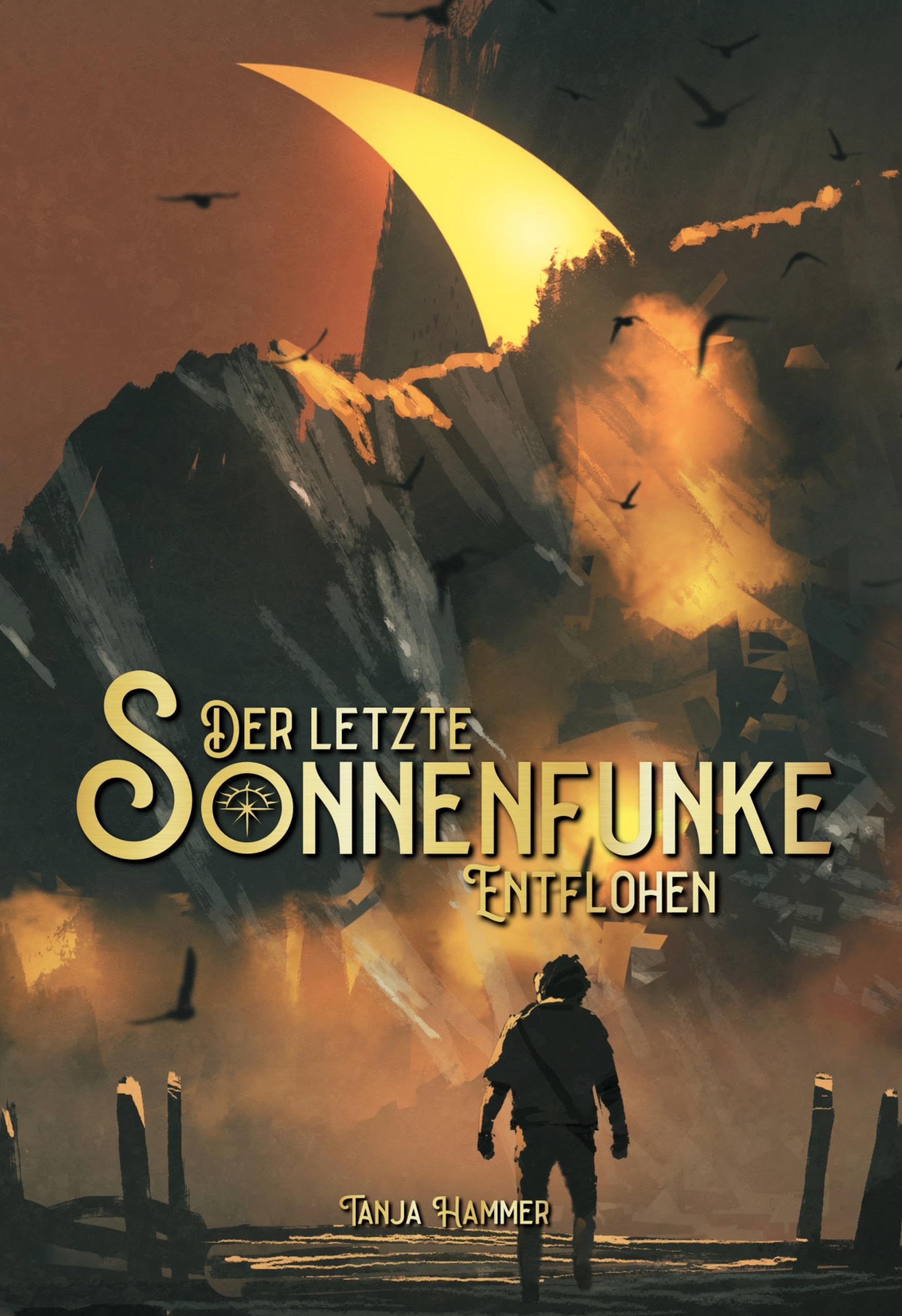 Der letzte Sonnenfunke: Entflohen