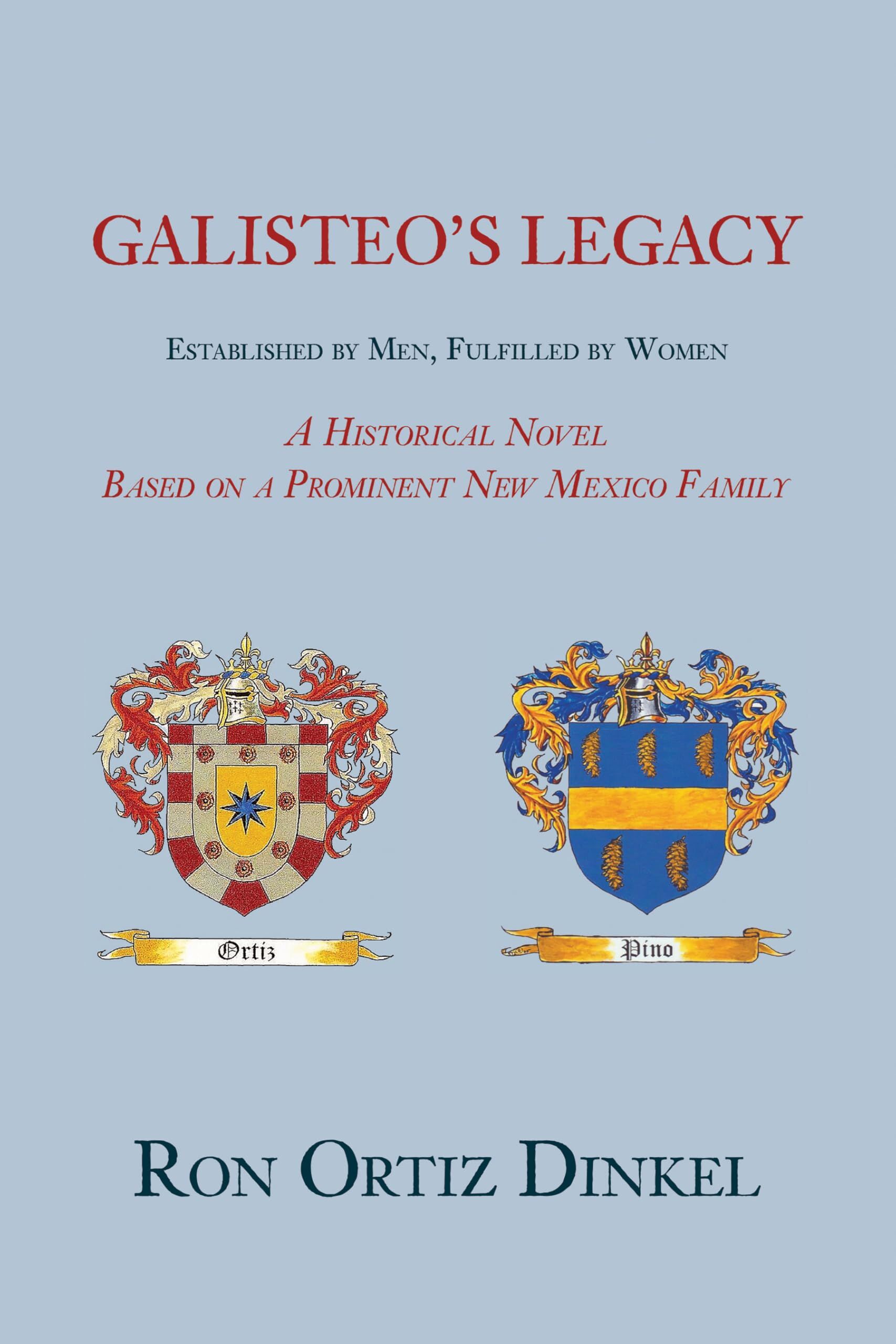 Galisteo's Legacy, Established by Men, Fulfilled by Women