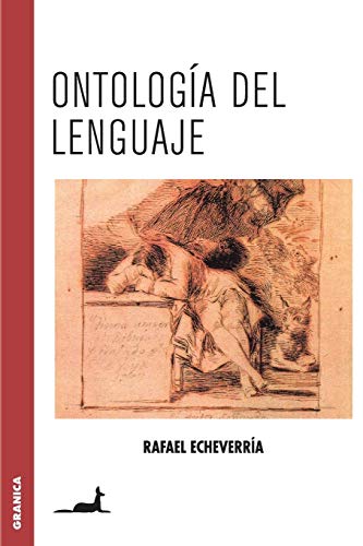 Ontologia Del Lenguaje/ Ontology of the Language (Spanish Edition)