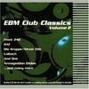 E.B.M. Club Classics 2