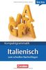 Lextra - Italienisch - Kompaktgrammatik: A1-B1 - Italienische Grammatik: Lernerhandbuch: Europäischer Referenzrahmen: A1-B1