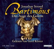 Das Auge des Golem. Bartimäus 02. 6 CDs