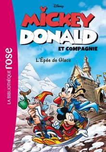 Mickey, Donald et compagnie. Vol. 4. L'épée de glace