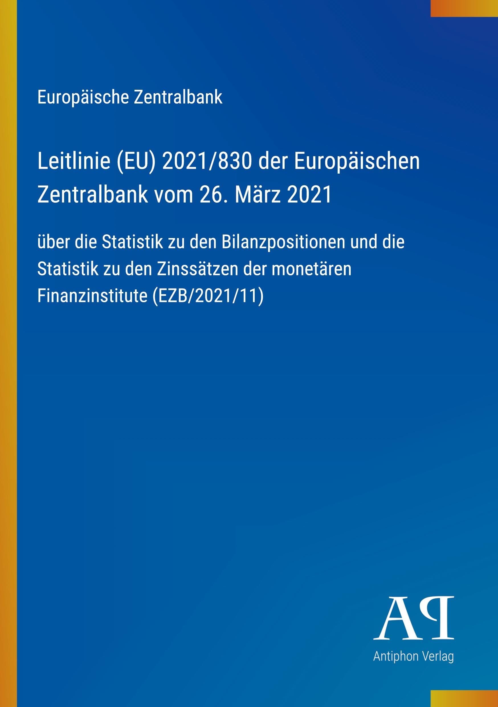 Leitlinie (EU) 2021/830 der Europäischen Zentralbank vom 26. März 2021