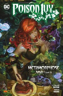 Poison Ivy: Metamorphose: Bd. 1 (von 2)