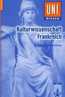 Uni-Wissen, Kulturwissenschaft Frankreich