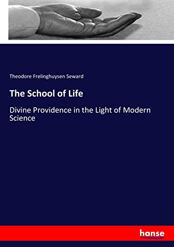 The School of Life: Divine Providence in the Light of Modern Science