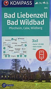 Bad Liebenzell, Bad Wildbad: 3in1 Wanderkarte 1:25000 mit Aktiv Guide inklusive Karte zur offline Verwendung in der KOMPASS-App. Fahrradfahren. Reiten. Langlaufen. (KOMPASS-Wanderkarten, Band 873)