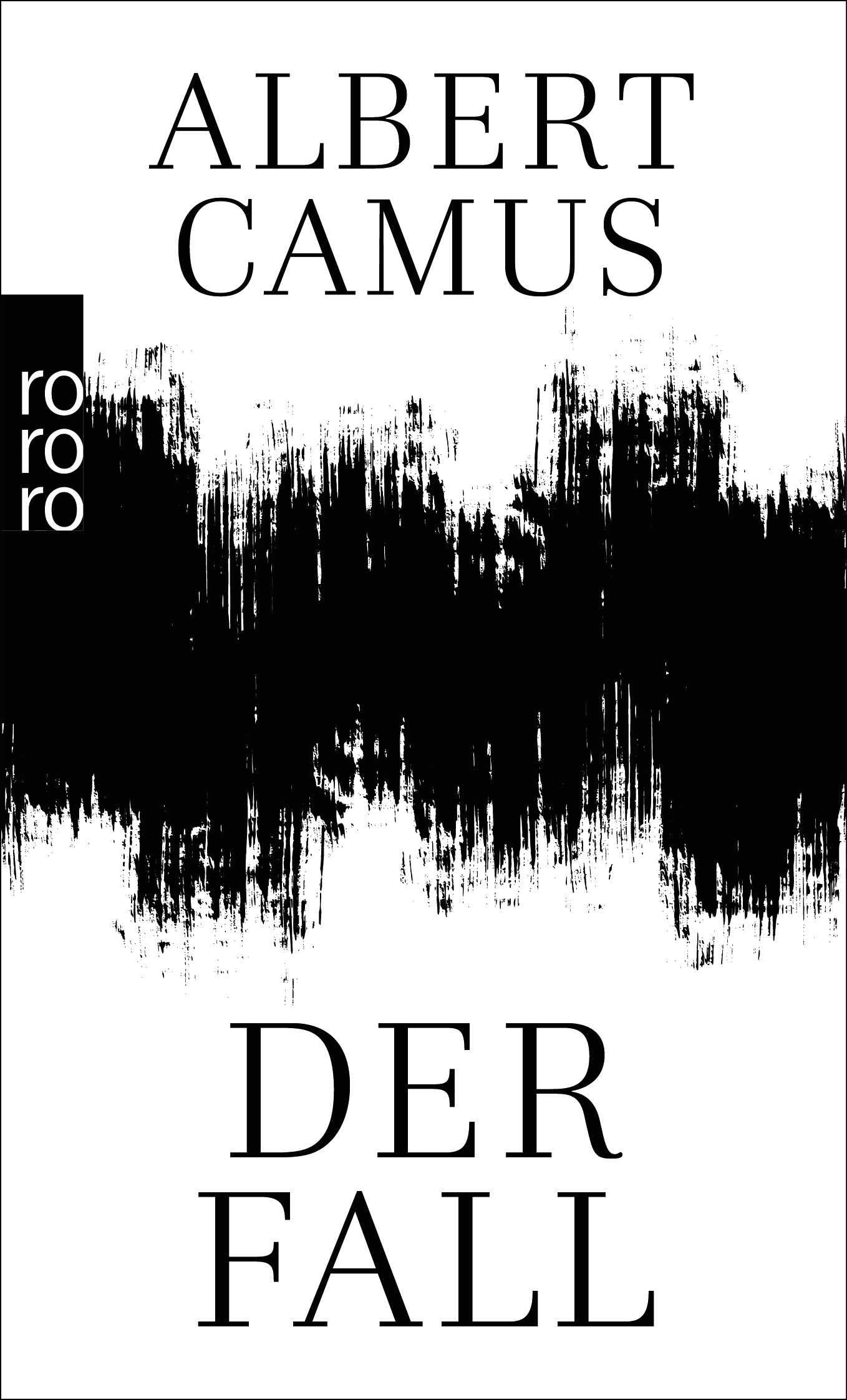 Camus, Albert: Der Fall