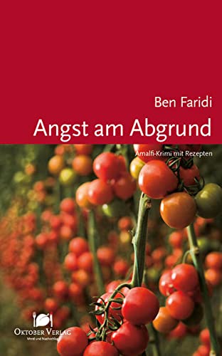 Angst am Abgrund: Amalfi-Krimi mit Rezepten (Mord und Nachschlag)