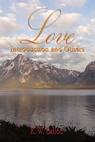 Love: Introduction and Others