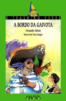 1. A bordo da Gaivota (Cuentos, Mitos Y Libros-Regalo - O Trasniño Verde (Edición En Gallego))