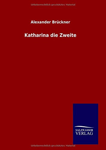 Katharina die Zweite