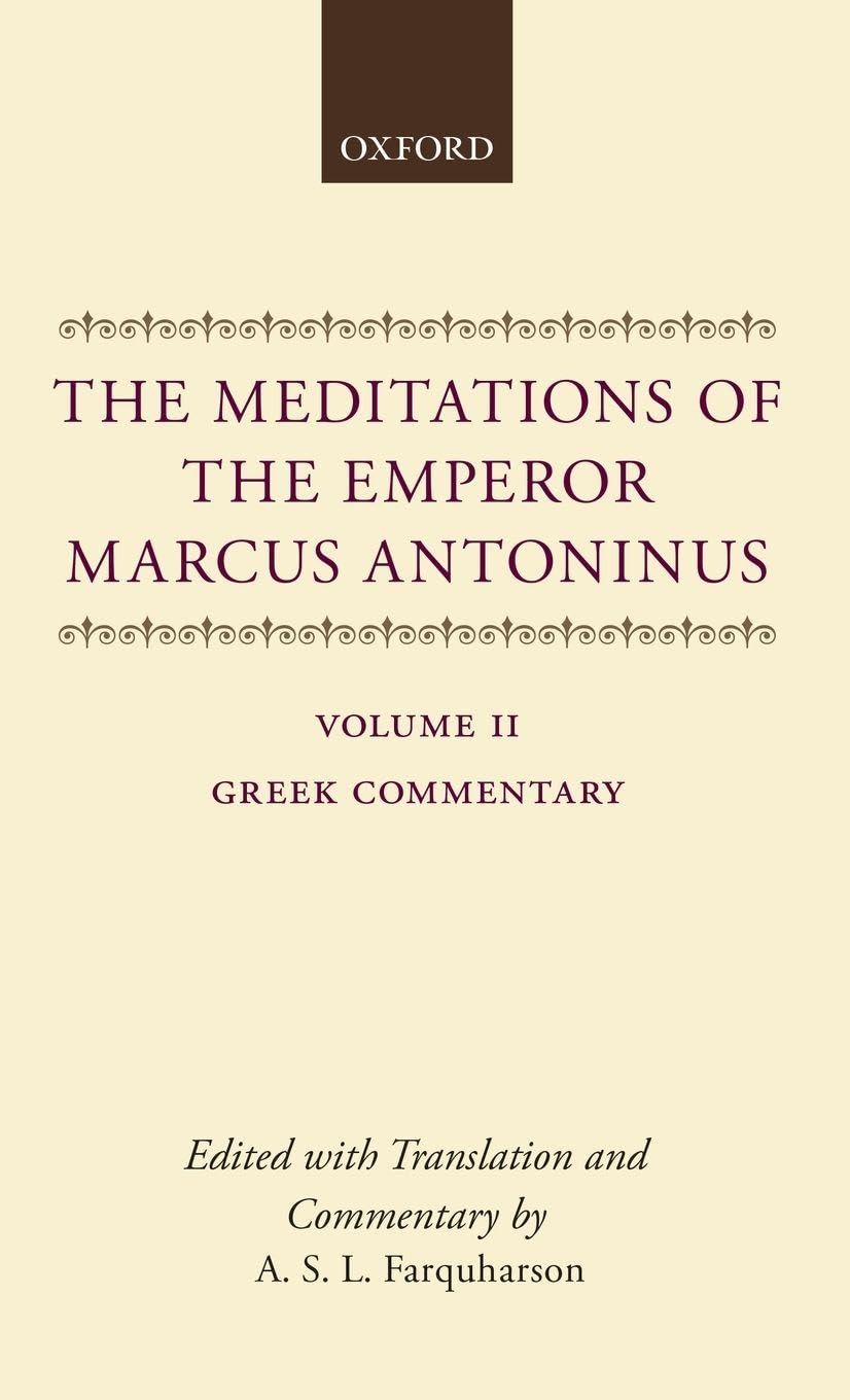 MEDITAT EMPER MARCUS ANTONINUS V2 C: Greek Commentary