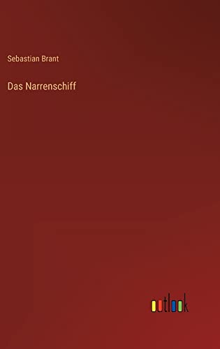 Sebastian Brant Das Narrenschiff