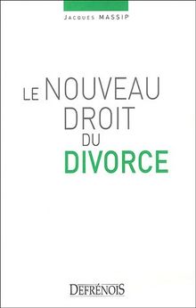 Le nouveau droit du divorce