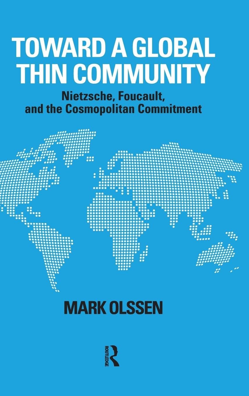 Toward a Global Thin Community: Nietzsche, Foucault, and the Cosmopolitan Commitment