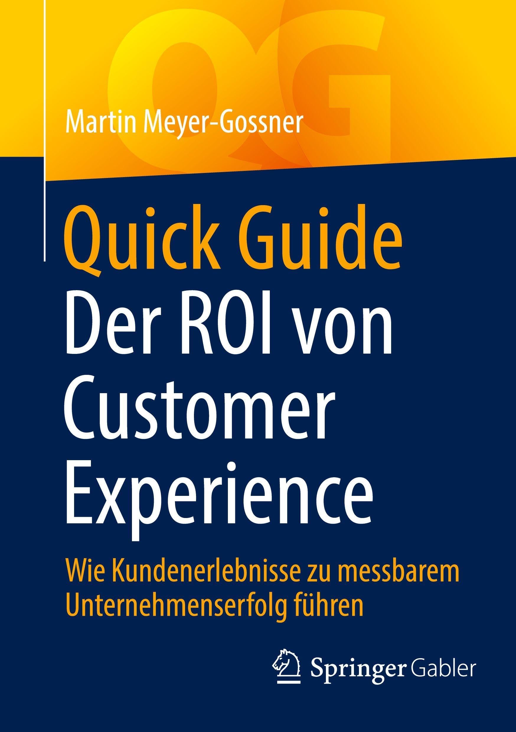 Quick Guide Der ROI von Customer Experience: Wie Kundenerlebnisse zu messbarem Unternehmenserfolg führen
