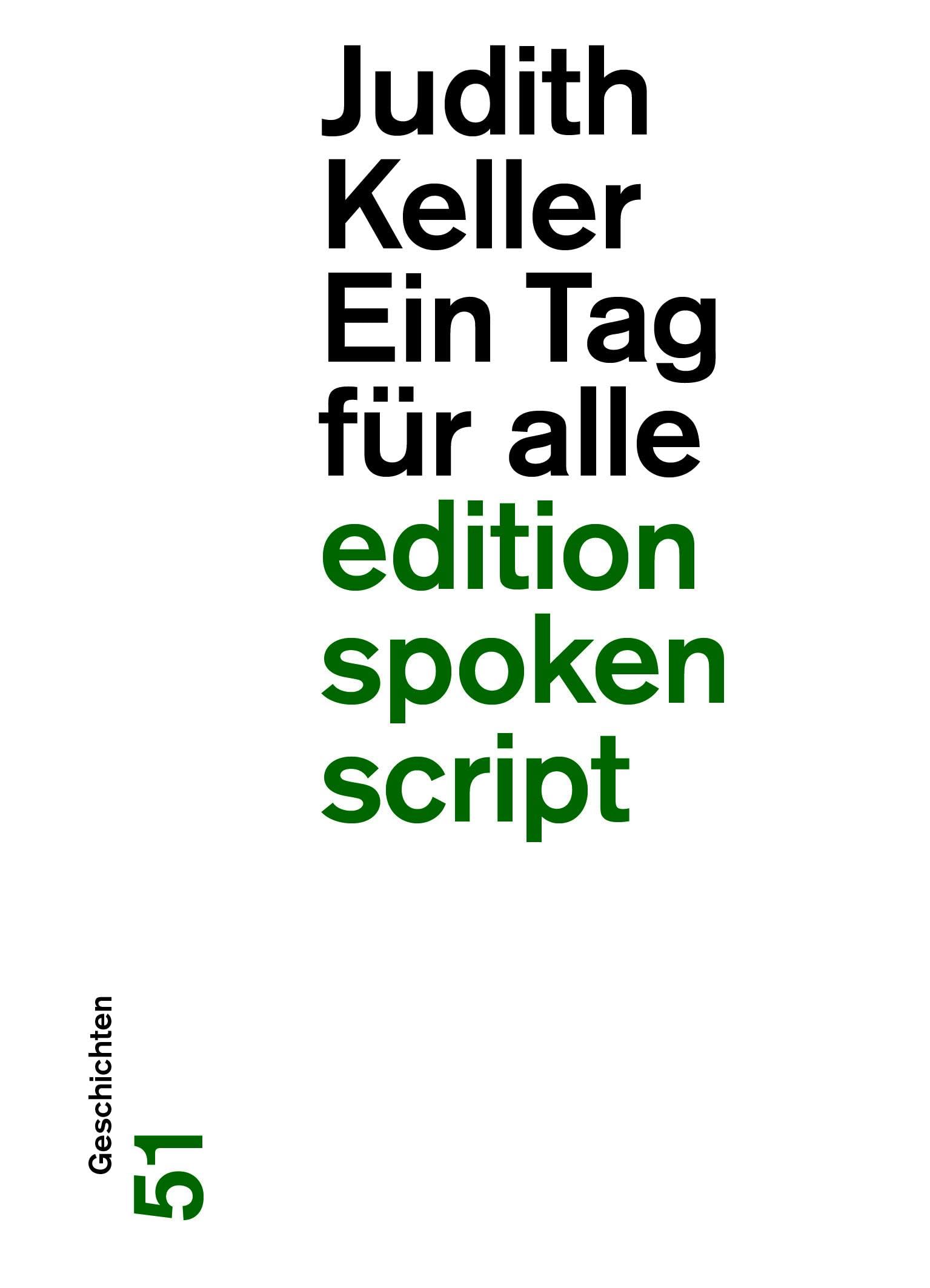 Ein Tag für alle: Geschichten (edition spoken script)