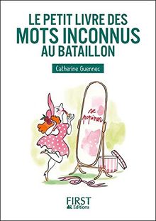 Le petit livre des mots inconnus au bataillon