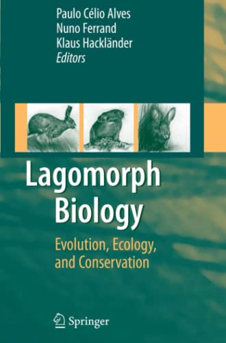 Lagomorph Biology: Evolution, Ecology, and Conservation