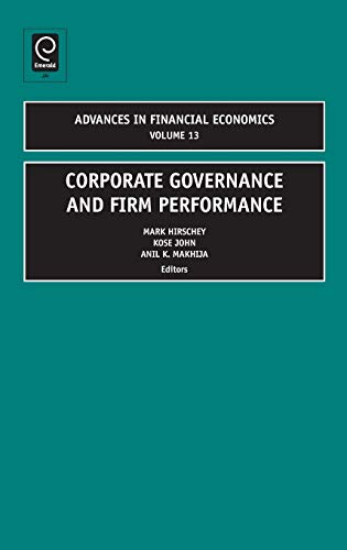 Corporate Governance and Firm Performance (Advances in Financial Economics, Band 13)