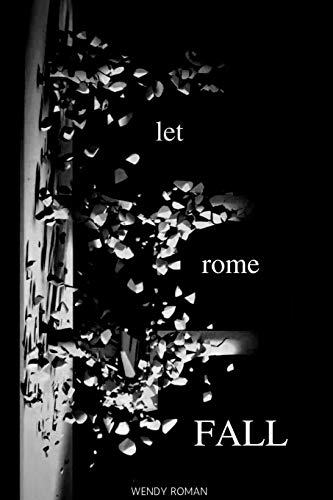 Let Rome Fall
