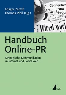 Handbuch Online-PR: Strategische Kommunikation in Internet und Social Web