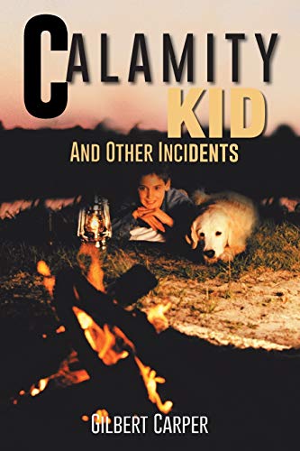 Calamity Kid: And Other Incidents