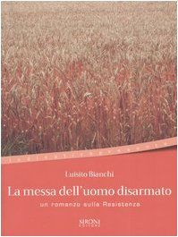 La messa dell'uomo disarmato