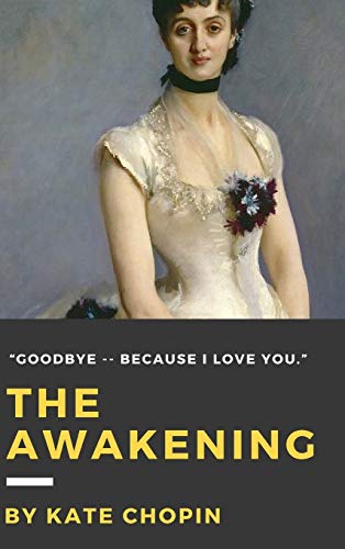 Kate Chopin The Awakening