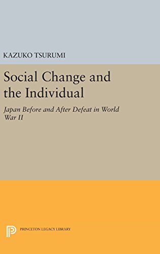 Social Change and the Individual: Japan Before and After Defeat in World War II (Princeton Legacy Library)