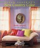 New Country Color: The Art of Living (Decor Best-Sellers)