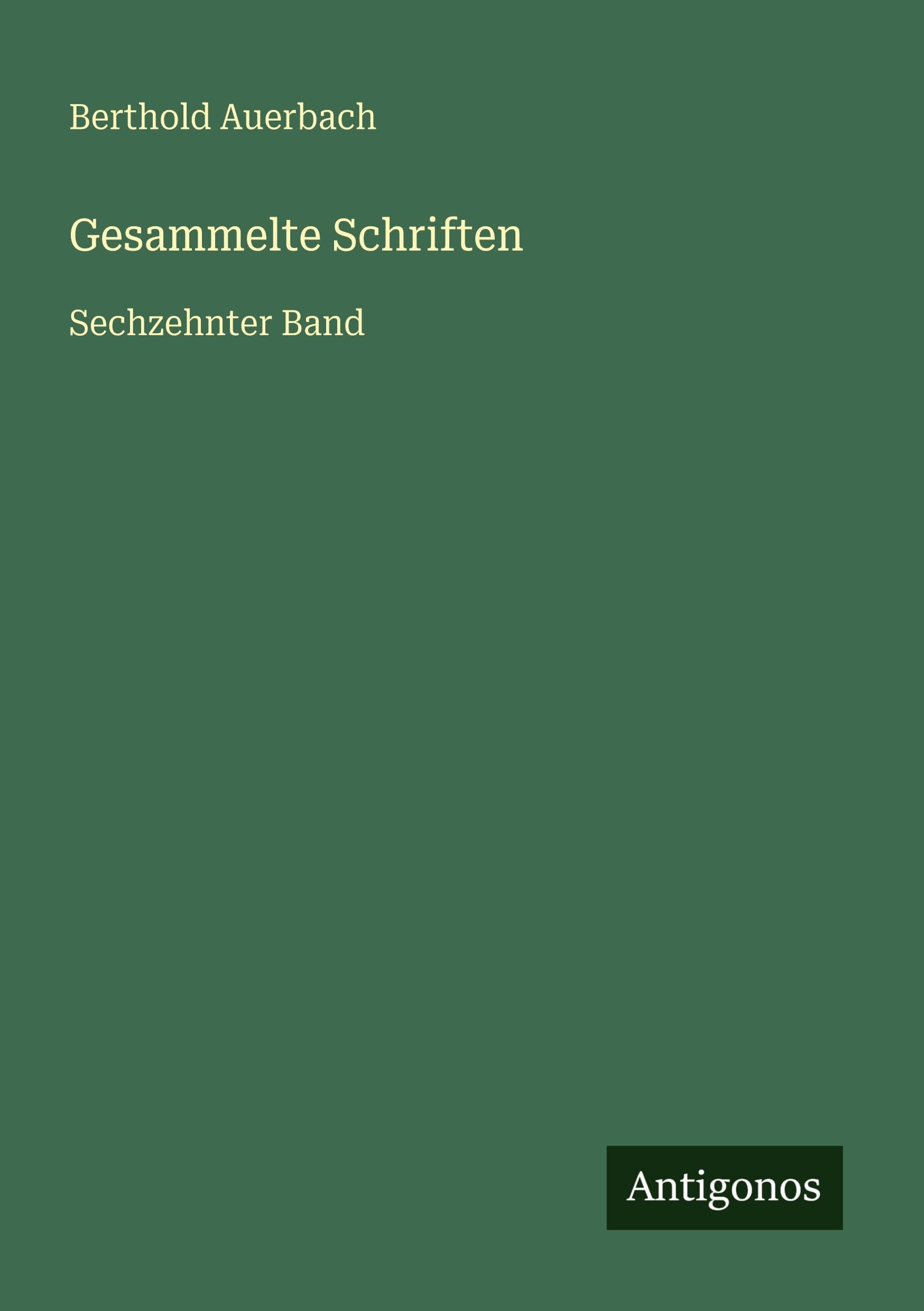 Gesammelte Schriften: Sechzehnter Band