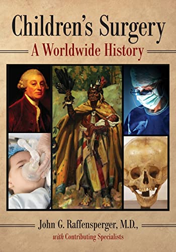 Children's Surgery: A Worldwide History