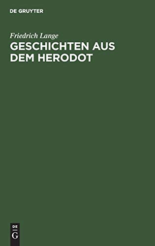 Geschichten aus dem Herodot: Ein Lesebuch