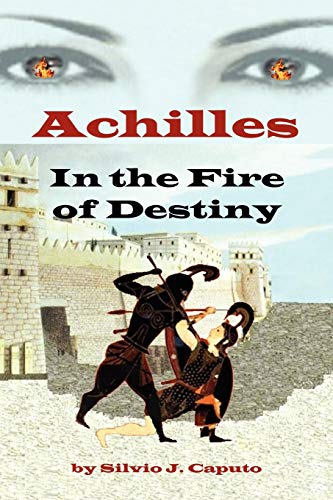 Achilles: In the Fire of Destiny