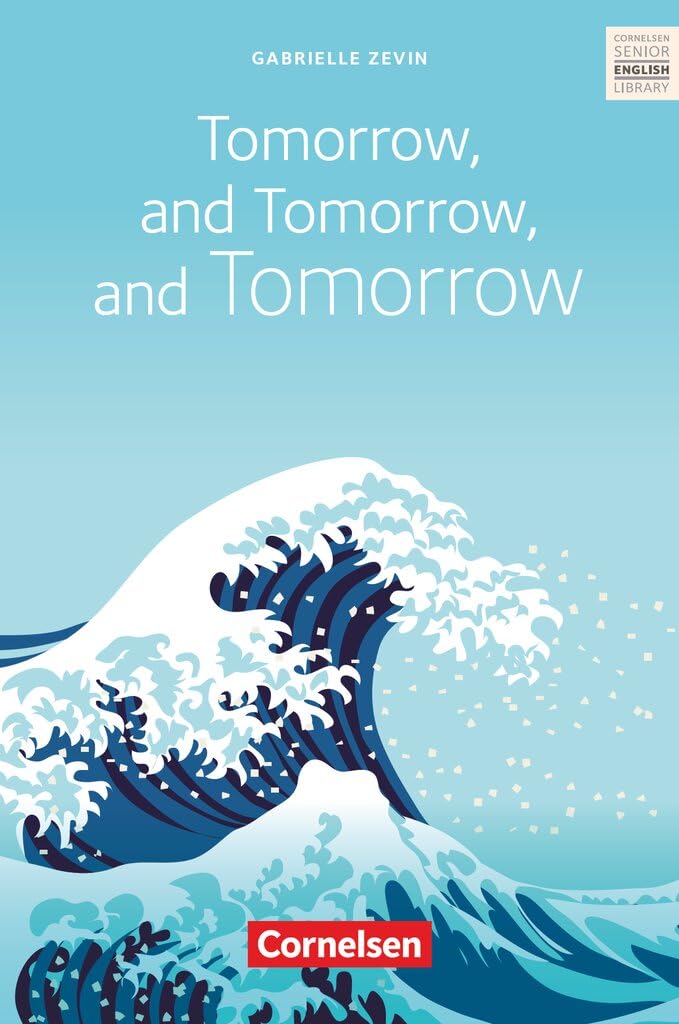 Cornelsen Senior English Library - Literatur - Ab 11. Schuljahr / C1: Tomorrow, and Tomorrow, and Tomorrow - Textband mit Annotationen