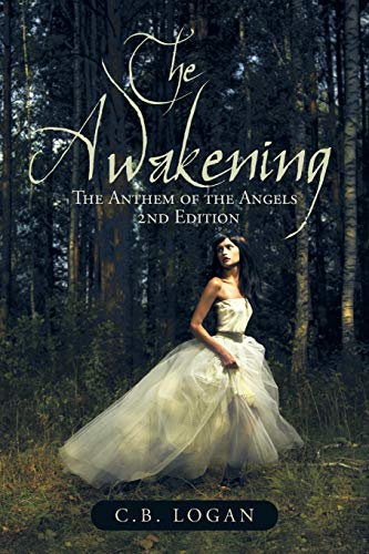 The Awakening: The Anthem of the Angels
