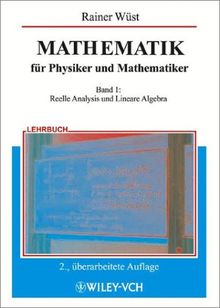 Mathematik für Physiker und Mathematiker, Bd.1