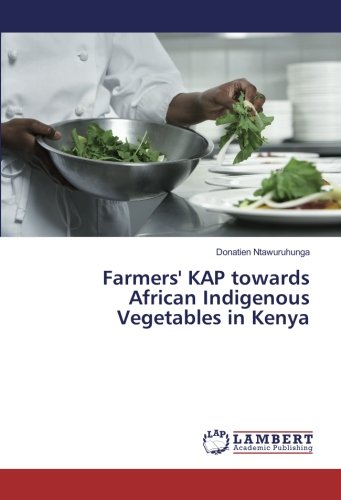 Farmers' KAP towards African Indigenous Vegetables in Kenya