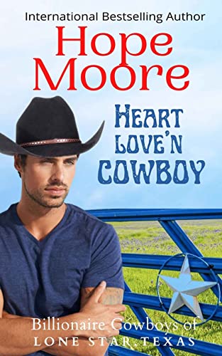 Heart Love'n Cowboy (Billionaire Cowboys of Lone Star, Texas, Band 2)