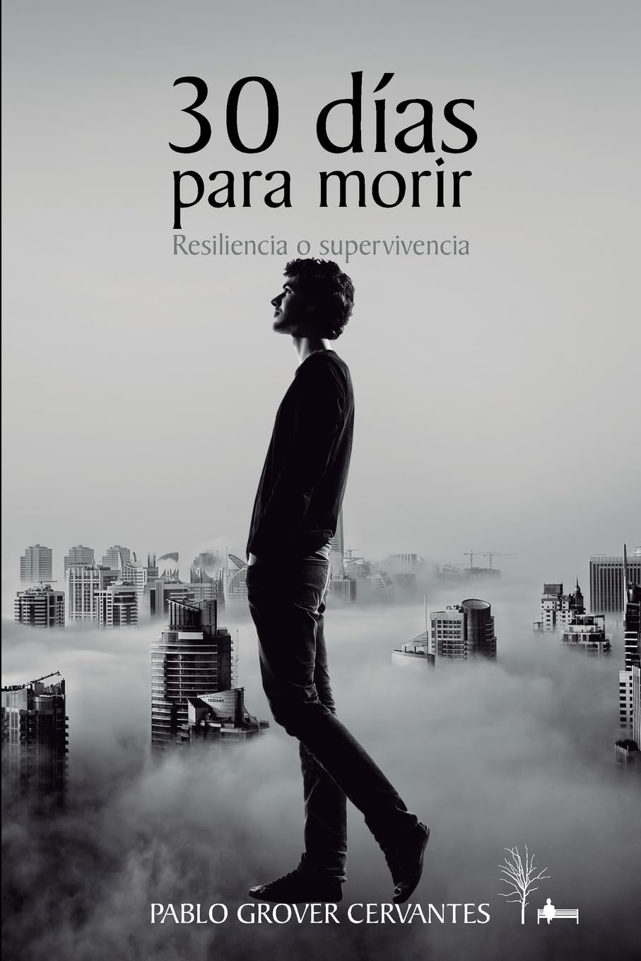 30 días para morir: Resiliencia o supervivencia