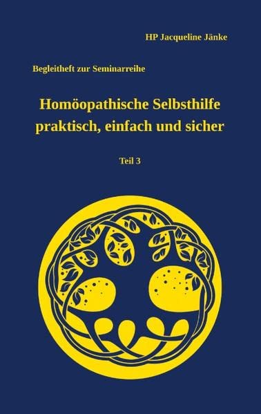 Homöopathische Selbsthilfe - praktisch, einfach und sicher Teil 3 Akute Magen-/Darmbeschwerden: Teil 3