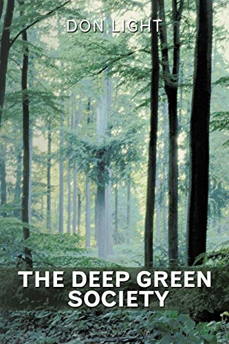 The Deep Green Society