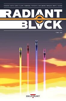 Radiant black. Vol. 2. Faire équipe