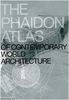 The Phaidon Atlas of Contemporary World Architecture: Comprehensive Edition