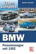 Typenkompass BMW. Personenwagen seit 1952