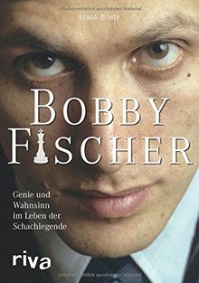 Bobby Fischer: Genie und Wahnsinn im Leben der Schachlegende von Brady, Frank | Buch | Zustand gut